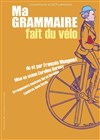 Ma grammaire fait du vélo - Royale Factory