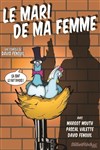 Le Mari de ma femme - Salle Léo Lagrange