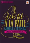 Un fil à la patte - Théâtre des Rochers