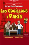 Les couillons à Paris - Théâtre de l'Atelier