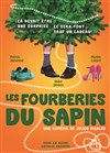 Les fourberies du sapin - Café Théâtre le Flibustier