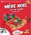 Mère Noël Part en Tournée - Théâtre l'Inox