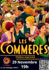 Les Commères - Théâtre Métro Ateliers