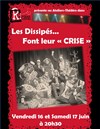 Les dissipés... Font leur crise - La Ricane