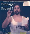 Benoît Gazeau dans Propager Proust - La Boite à rire Vendée