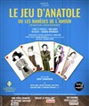 Le Jeu d'Anatole ou Les manèges de l'Amour - Théâtre EpiScène