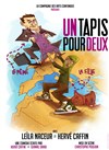 Un tapis pour deux - Le Quai du Rire/