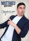 Matthieu Ruffault dans Cherche le sens - La Cible