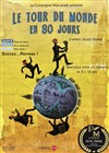 Le tour du monde en 80 jours - Royale Factory