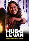 Hugo Le Van - La Compagnie du Café-Théâtre - Petite salle