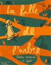 La Fille de l'Arbre - Le Ferrier de Tannerre