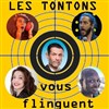 Les Tontons vous flinguent - Les Tontons Flingueurs