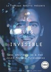 Je suis invisible - Le Nid de Poule