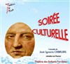 Soirée culturelle - Théâtre des Enfants Terribles