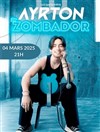 Ayrton Gomes dans Zombador - We welcome 