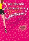 C'est décidé, je deviens une connasse ! - Le Zygo Comédie