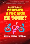 Voulez vous coucher avec moi ce soir ? - Défonce de Rire