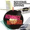 Soyons Divins - L'Odéon