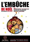 L'embûche de noël - Théâtre des Chartrons