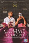 Comme ils disent - Comédie Triomphe