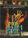 C'est pour rire ! - Théâtre de la Tour - CAL Gorbella