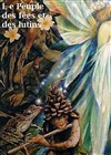 Le peuple des fées et lutins - Comédie Nation