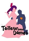 Tailleur pour dames - Théâtre La Pergola