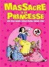 Massacre à la princesse - Spotlight