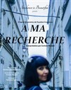 A ma recherche - Théâtre Aleph