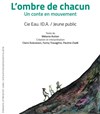 L'ombre de chacun - Le Théâtre de la Girandole