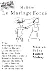 Le Mariage forcé - Théâtre du Nord Ouest