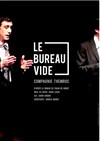 Le Bureau Vide - Le Lieu sans nom