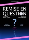 Remise en question - Palais des Congrès