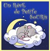 Un rêve de petite souris - Théâtre du Sphinx