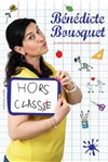 Bénédicte Bousquet dans Hors Classe - La Comédie de Lille