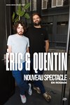 Eric et Quentin dans Papapapapa - La Coupole