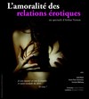 L'amoralité des relations érotiques - Au Chapeau Rouge