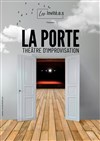 La Porte - Théâtre Pixel