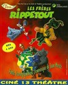 Les Frères Rippetout - Théâtre Lepic