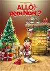 Allô ? Père Noël ? - Salle des Fêtes de Prunay