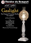 Gaslight - Théâtre du Rempart