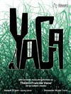 Yaga - Théâtre Francine Vasse