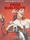 Un soir de défilé, l'évènement Burlesque - Maison Boétie