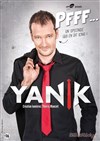 Yanik dans Pfff - MPT Jean-Pierre Caillens 