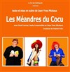 Les méandres du cocu - Le Ring / Théâtre 2 l'Acte