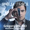 La Nuit de l'Etrange avec Gregory Del Rio - Salle des Fêtes de Fenouillet