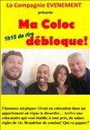 Ma coloc débloque ! - Espace 233