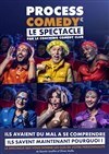 Process Comedy - Comédie La Rochelle