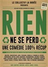 Rien Ne Se Perd - Le Silo