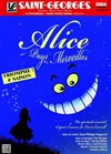 Alice au pays des merveilles - Théâtre Saint Georges